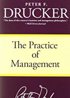 The Practice of Management - Peter F. Drucker