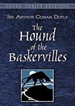 The Hound of the Baskervilles (Dover Thrift Editions) - Arthur Conan Doyle