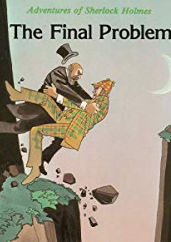 Adventures of Sherlock Holmes: The Final Problem - Arthur Conan Doyle