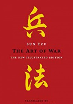 The Art of War: The New Illustrated Edition (The Art of Wisdom) - Sun Tzu