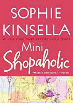 Mini Shopaholic: A Novel (Shopaholic Series) - Sophie Kinsella