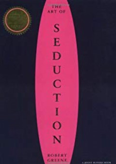 Art of Seduction - Robert Greene