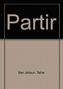 Partir - Tahar Ben Jelloun