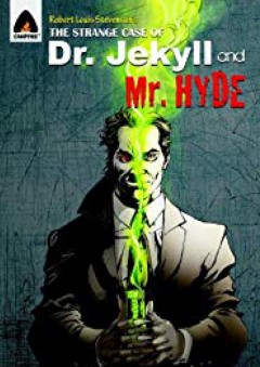 The Strange Case of Dr Jekyll and Mr Hyde: The Graphic Novel (Campfire Graphic Novels)