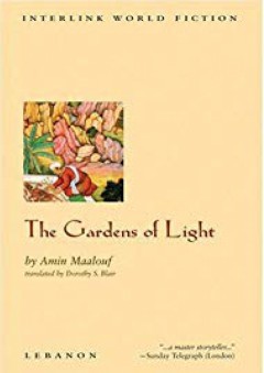 The Gardens of Light (Interlink World Fiction) - Amin Maalouf