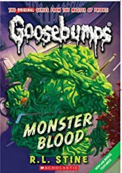 Monster Blood (Classic Goosebumps #3) - R. L. Stine