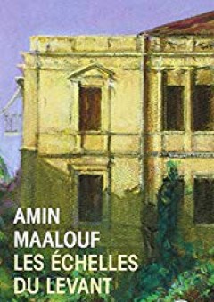 Les Echelles du Levant (French Edition) - Amin Maalouf