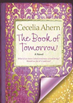 The Book of Tomorrow - Cecelia Ahern