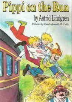 Pippi on the Run - Astrid Lindgren