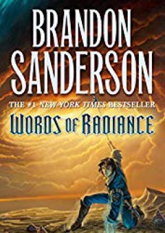 Words of Radiance (Stormlight Archive, The) - Brandon Sanderson