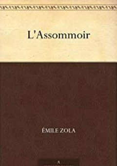 L'Assommoir - Émile Zola