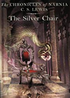 The Silver Chair (The Chronicles of Narnia #4)