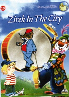 Series stories and fables -10- Zirek in the city