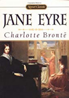 Jane Eyre (Signet Classics) - Charlotte Bronte