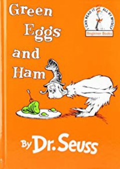 Green Eggs and Ham (I Can Read It All by Myself Beginner Books) - Dr. Seuss