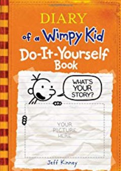 Diary of a Wimpy Kid Do-It-Yourself Book - Jeff Kinney