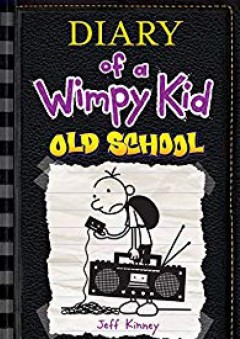 Old School (Diary of a Wimpy Kid #10) - Jeff Kinney