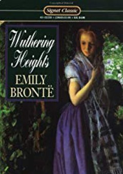 Wuthering Heights (Signet Classics) - Emily Bronte
