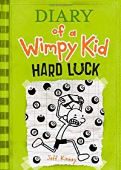 Diary of a Wimpy Kid: Hard Luck, Book 8 - Jeff Kinney
