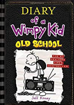 Diary of a Wimpy Kid # 10: Old School