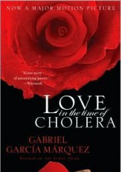 Love in the Time of Cholera Publisher: Vintage Books