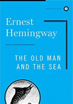 The Old Man And The Sea (Scribner Classics)