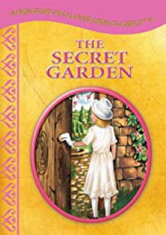 The Secret Garden-Treasury of Illustrated Classics Storybook Collection - Frances Hodgson Burnett