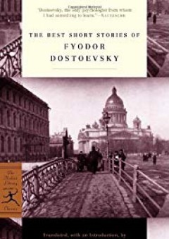 The Best Short Stories of Fyodor Dostoevsky (Modern Library) - Fyodor Dostoevsky