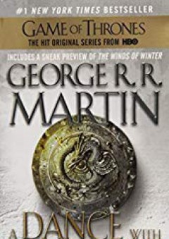 A Dance with Dragons (A Song of Ice and Fire) - George R. R. Martin