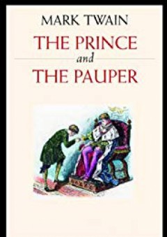 The Prince and The Pauper - Full Version (Illustrated and Annotated) (Literary Classics Collection) - مارك توين (Mark Twain)