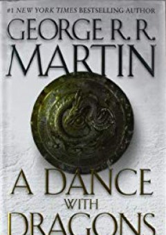 A Dance with Dragons (A Song of Ice and Fire, Book 5) - George R.R. Martin