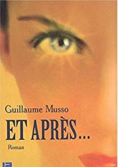 Et Apres (French Edition) - Guillaume Musso