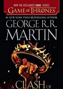 A Clash of Kings (HBO Tie-in Edition): A Song of Ice and Fire: Book Two - George R.R. Martin