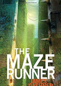 The Maze Runner (Book 1) - James Dashner