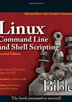 Linux Command Line and Shell Scripting Bible, Second Edition - Richard Blum