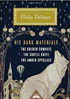 His Dark Materials: The Golden Compass, The Subtle Knife, The Amber Spyglass (Everyman's Library (Cloth))