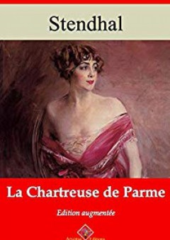 La chartreuse de Parme (Nouvelle édition augmentée) - Arvensa Editions (French Edition) - Stendhal