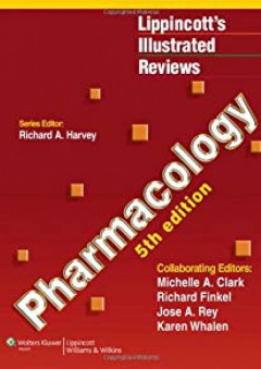 Pharmacology (Lippincott's Illustrated Reviews Series) - Richard A. Harvey PhD