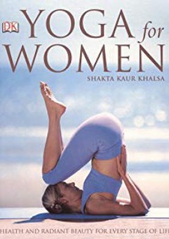 Yoga for Women - Shakta Kaur Khalsa
