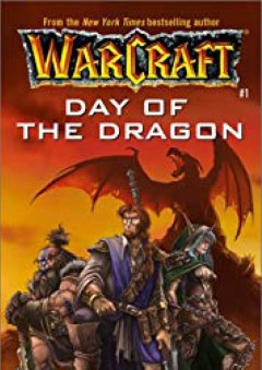 Day of the Dragon (WarCraft, Book 1) (No.1) - Richard Knaak