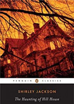 The Haunting of Hill House (Penguin Classics)