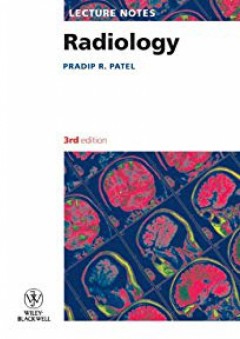 Lecture Notes: Radiology - Pradip R. Patel