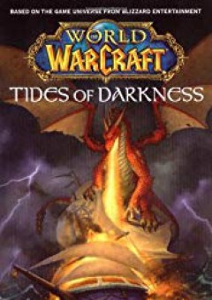 Tide of Darkness: World of Warcraft - Aaron Rosenberg