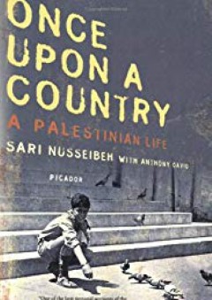 Once Upon a Country: A Palestinian Life - Sari Nusseibeh