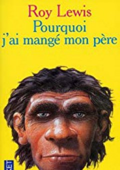 Pourquoi J'Ai Mange Mon Pere (Pocket) (French Edition)