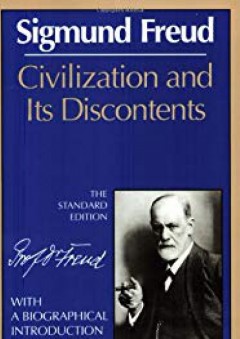 Civilization and Its Discontents (The Standard Edition) (Complete Psychological Works of Sigmund Freud) - Sigmund Freud