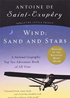 Wind, Sand and Stars (Harvest Book) - Antoine de Saint-Exupery