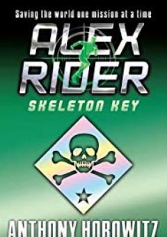 Skeleton Key (Alex Rider Adventure) - Anthony Horowitz