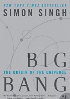 Big Bang: The Origin of the Universe (P.S.) - Simon Singh
