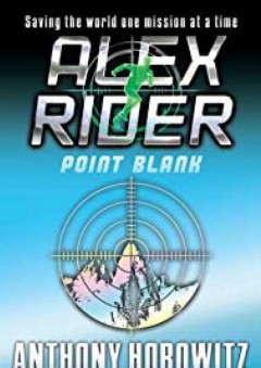 Point Blank (Alex Rider Adventure) - Anthony Horowitz